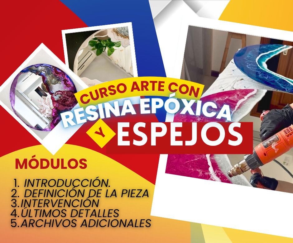 CURSO ARTE CON RESINA EPÓXICA Y ESPEJOS